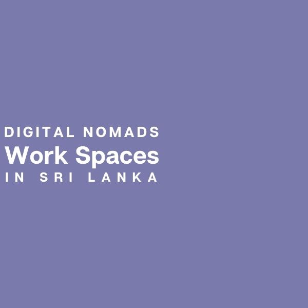 Digital Nomadism - Work Spaces