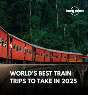 Lonely Planet Ranks Colombo-Badulla Train Journey Among the World’s Top 10 for 2025 in sri lanka